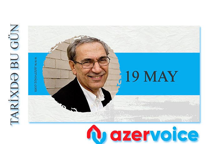 Tarixdə bu gün – 19 May