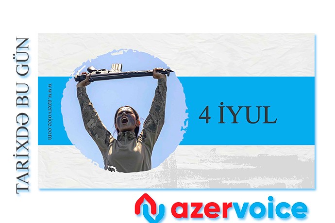 Tarixdə bu gün - 4 İyul