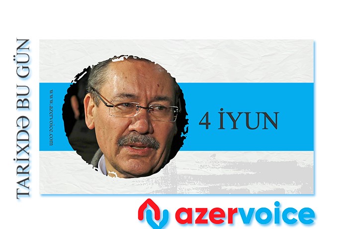 Tarixdə bu gün - 4 İyun