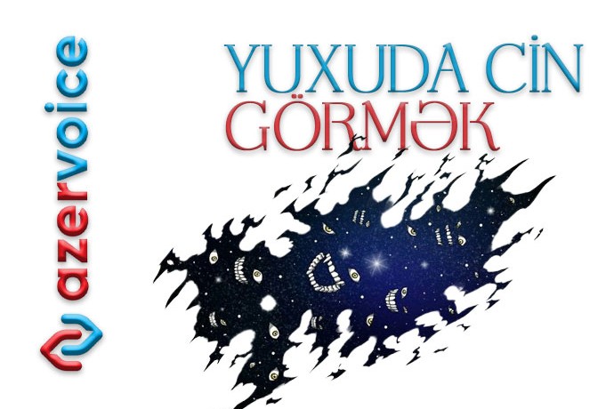 Yuxuda cin görmək necə yozulur?