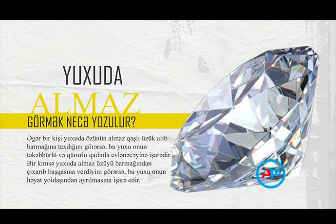 Yuxuda almaz görmək necə yozulur?