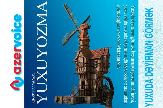 Yuxuda dəyirman görmək necə yozulur?