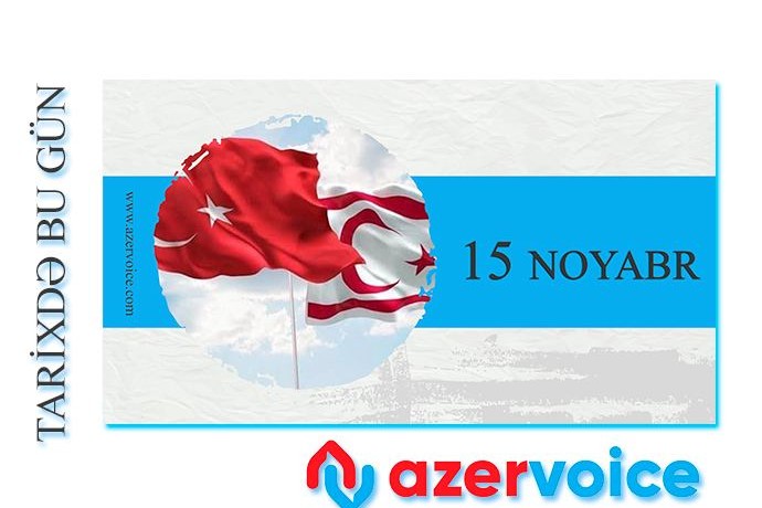 Tarixdə bu gün –15 Noyabr