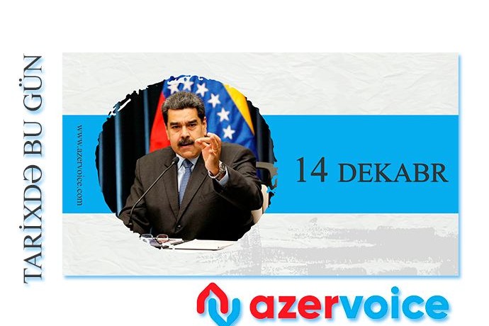 Tarixdə bu gün – 14 Dekabr