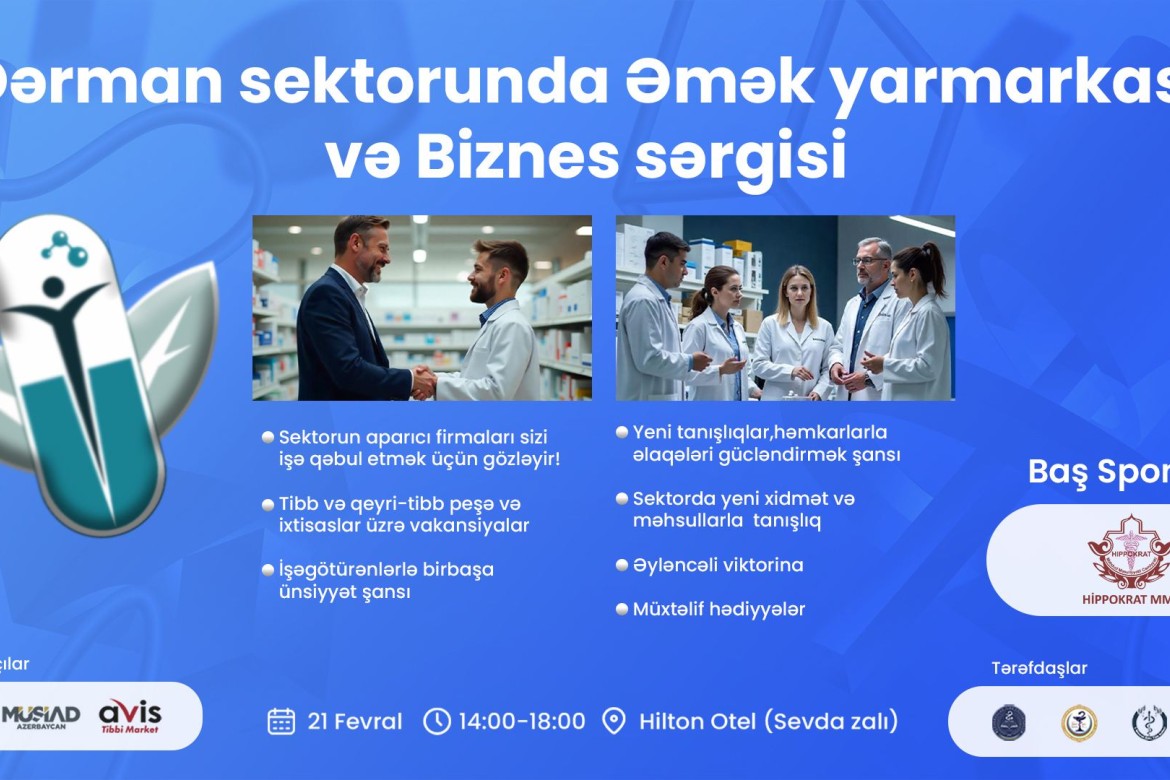 Azərbaycan dərman sektorunda Əmək yarmarkası və Biznes sərgisi keçiriləcək