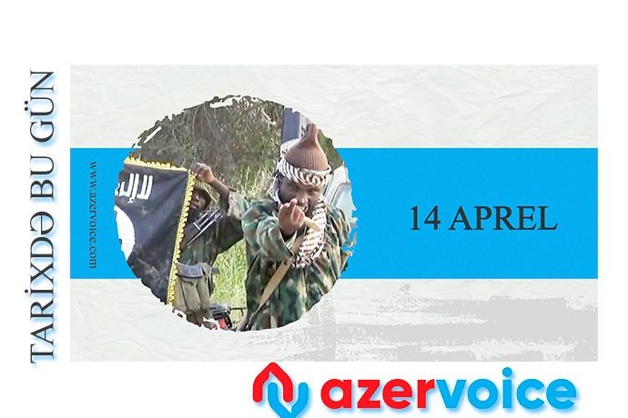 Tarixdə bu gün – 14 Aprel