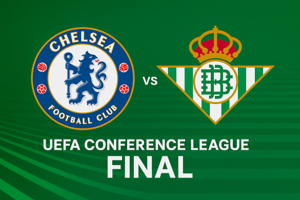 Konfrans Liqası finalı: Real Betis Çelsiyə qarşı