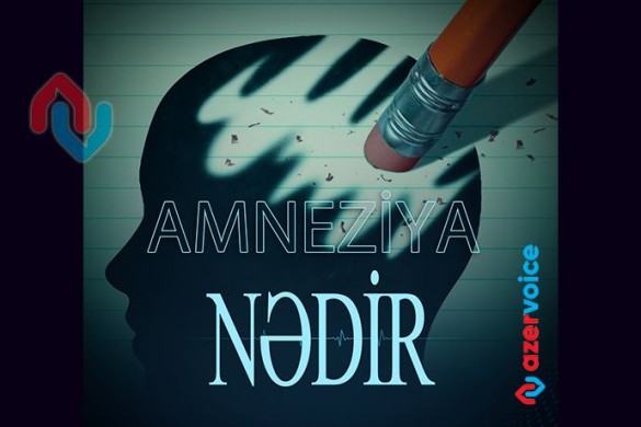 Amneziya nədir?