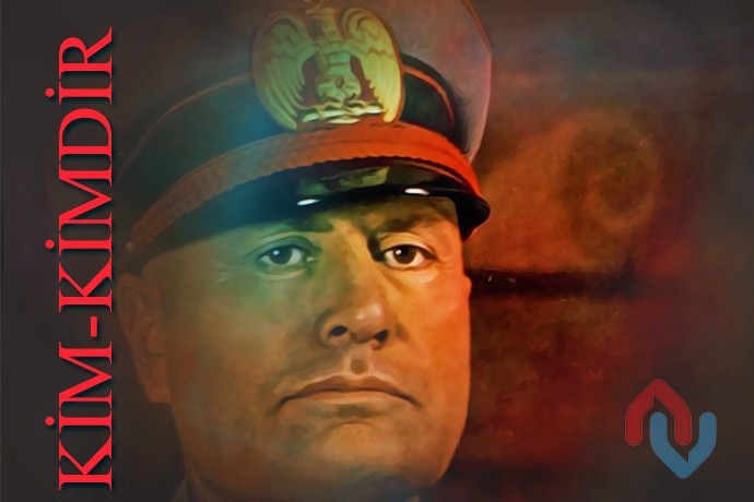 Benito Mussolini Kimdir?