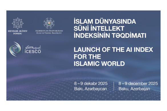 Bakıda “İslam dünyasında süni intellekt indeksinin tərtib olunması” beynəlxalq konfransı keçiriləcək