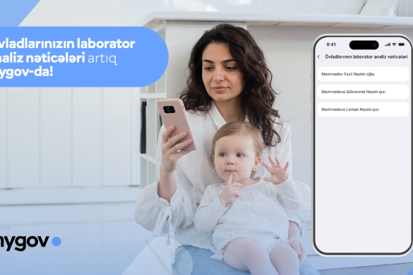 Valideynlər övladlarının laborator analiz nəticələrinə artıq “mygov” platformasında baxa biləcəklər