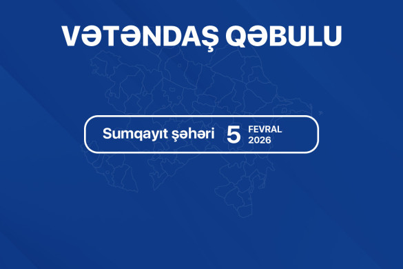 Dövlət Komitəsinin sədri Sumqayıt şəhərində vətəndaşları qəbul edəcək