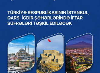 Türkiyədə yaşayan azərbaycanlılar üçün iftar süfrələri təşkil olunacaq