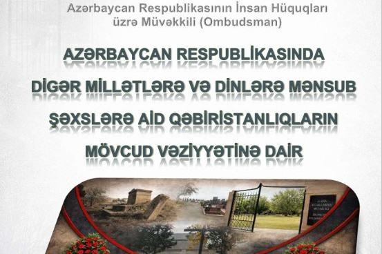 Azərbaycanda dini və milli icmalara aid qəbiristanlıqlar yoxlanılıb