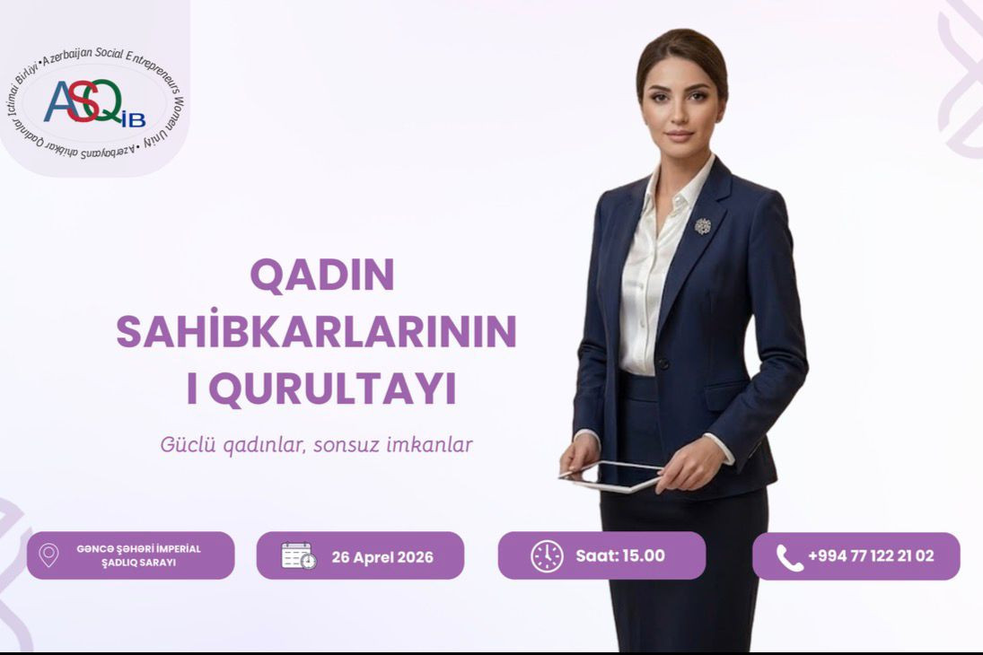 Azərbaycanda Qadın Sahibkarlarının I Qurultayı keçiriləcək