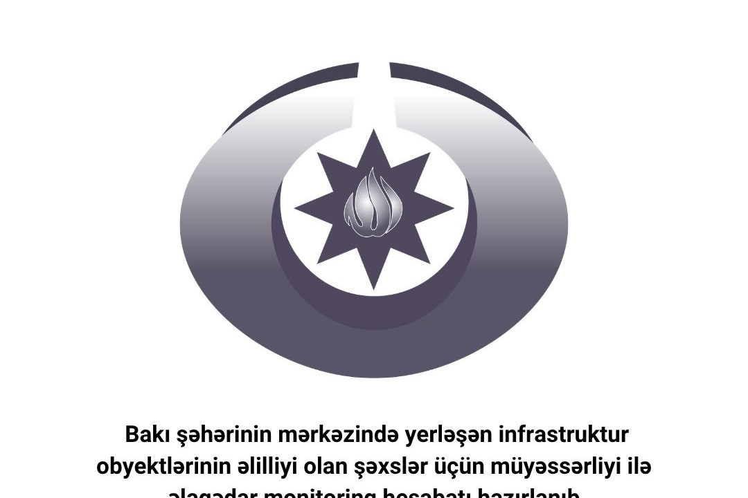 Bakıda əlilliyi olan şəxslər üçün infrastrukturun monitorinqi aparılıb