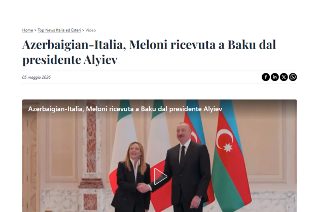 Dünya mediası Baş nazir Ciorcia Meloninin Prezident İlham Əliyevlə Bakıda apardığı danışıqları geniş işıqlandırıb