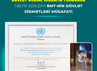 Azərbaycanın təcrübəsi BMT tərəfindən Dövlət Xidmətləri Mükafatına layiq görüldü