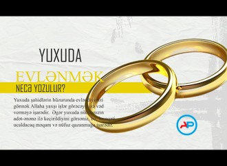 Yuxuda evlənmək necə yozulur?