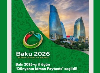 Bakı dünyanın "İdman Paytaxtı” seçilib