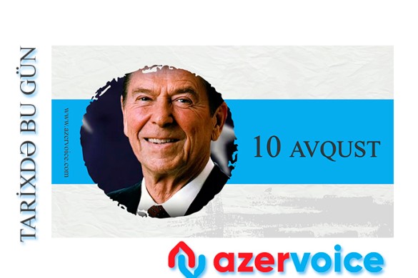 Tarixdə bu gün – 10 Avqust