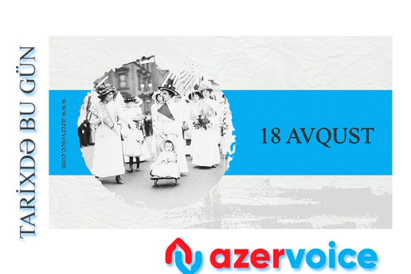 Tarixdə bu gün –18 Avqust