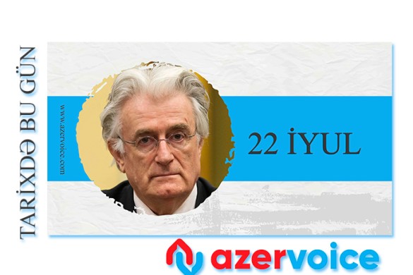 Tarixdə bu gün - 22 İyul