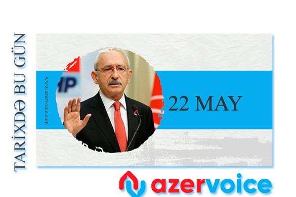 Tarixdə bu gün – 22 May