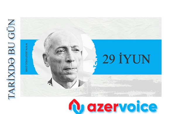 Tarixdə bu gün - 29 İyun