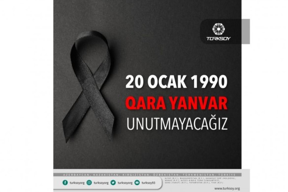 Qara Yanvar şəhidlərimizi hörmət və rəhmətlə anırıq - TÜRKSOY